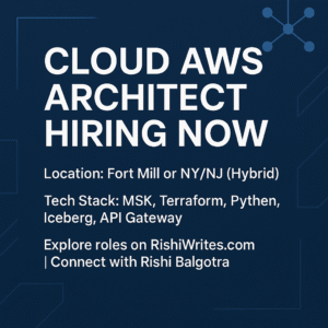 Now Hiring Cloud AWS Architect in Fort Mill or NY/NJ – Apply today for a hybrid role using Glue, MSK, Terraform, and Python.