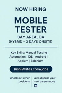Graphic announcing hiring for Mobile Tester in Bay Area with key skills listed and application link.

