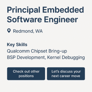 Principal Embedded Software Engineer job in Redmond WA – Qualcomm chipset and BSP development