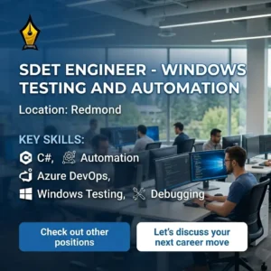 SDET Engineer Windows Testing and Automation job in Redmond with C# and debugging skills
