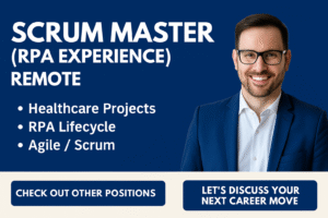 Remote Scrum Master with RPA experience job in healthcare projects