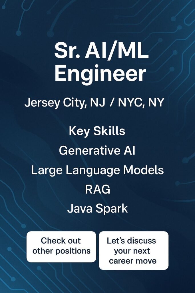 Professional job advertisement for a Senior AI/ML Engineer contract role in Jersey City/NYC highlighting generative AI, LLM, RAG and Java Spark skills with clear call‑to‑action buttons.