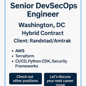 Senior DevSecOps Engineer Job in Washington DC – Hybrid Contract with Randstad/Amtrak
